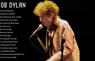 Best of Bob Dylan – Bob Dylan Greatest Hits Full Album